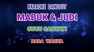 Lagu Mabuk Judi Karaoke Sudah Lama Tidak Bertemu Lirik