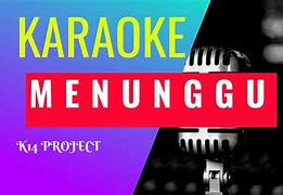 Menunggu Karaoke